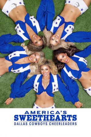 AMERICA’S SWEETHEARTS: Đội Cổ Vũ Dallas Cowboys
